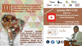 3er día - Seminario Internacional de Investigación - Formación de Profesores Mercosur - Cono Sur.