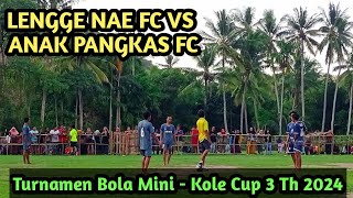 Pertandingan Bola Mini - Anak Pangkas Fc Vs Lengge Nae Fc