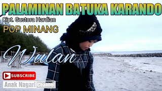 Pop Minang Terbaru - PALAMINAN BATUKA KARANDO -  (Official Musik Video) #musik