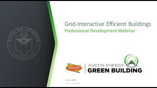 Grid-Interactive Efficient Buildings Webinar - Austin Energy Green Building Event