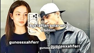 Aşk laftan anlar mı? 1.bölüm#keşfet #midzy #ahmetcandündar #ferideözdinç #ahfer