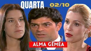 NOVELA ALMA GÊMEA- Resumo do Capítulo de Hoje 02/10 - QUARTA-FEIRA