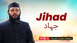 Jihad aur Mujahida ka sahi islami tasawur. جہاد کا صحیح اسلامی تصور