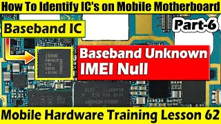 How to Identify Baseband/Modem IC on Mobile PCB Baseband Unknown| Mobile Hardware Training Lesson 62