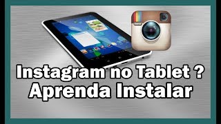 Como instalar Instagram no Tablet