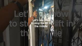 Let's see how to stop the lift in the middle #shorts #viral #short #lift #elevator