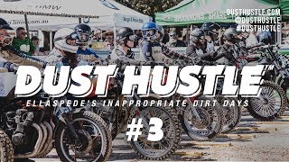 Ellaspede Events: Dust Hustle 3 (2016)