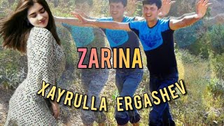 Xayrulla Ergashev - Zarina 2017 | Хайрулла Эргашев - Зарина 2017