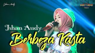 TERBARU JIHAN AUDY-BERBEZA KASTA "NEWPALLAPA".  21-09-2020-Live Streaming