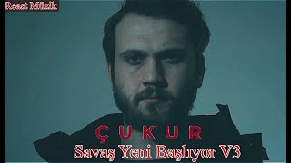 Çukur Müzikleri - Savaş Yeni Başlıyor V3 ( Remastered )