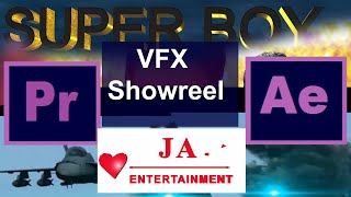 JA Entertainment | VFX Showreel | Superboy | with Adobe After effects