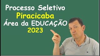 Edital  Piracicaba Processo Seletivo 2023 - Banca VUNESP