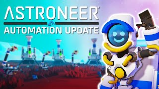 ОБНОВОЧКА ПРИЕХАЛА! - ASTRONEER ПРОХОЖДЕНИЕ