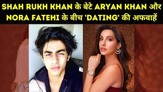 Aryan Khan and Nora Fatehi are Dating? Here's Why Netizens Believe So