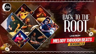 BACK TO THE ROOTS | Beat Blasters | Melody Through Beats Season 2, live performance, 2024 | Kolkata