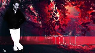 TOLLI  |  PARAMJIT  | RAKANEY |  LATEST PUNJABI SONG | FOLK STAR