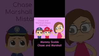 Mommy Scolds Chase and Marshall#shorts