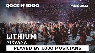 Lithium - Nirvana, played by 1,000 musicians | Rockin'1000