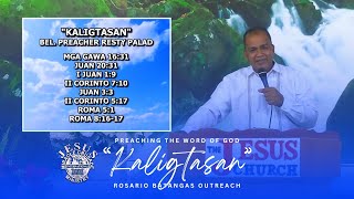 KALIGTASAN | PREACHING THE WORD OF GOD | JMCIM ROSARIO BATANGAS | SEPTEMBER 08, 2024