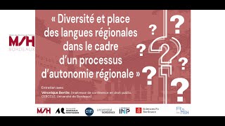 Diversité et place des langues régionales dans le cadre d’un processus d’autonomie régionale