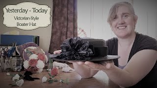 Decorating a Victorian-styled Boater Hat