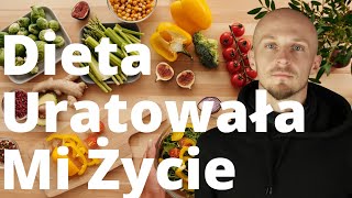 TA DIETA ZMIENIŁA MOJE ŻYCIE