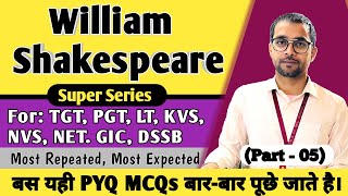 William Shakespeare | Top MCQs | TGT PGT English | PYQ MCQs | Super Series