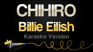 Billie Eilish - CHIHIRO (Karaoke Version)