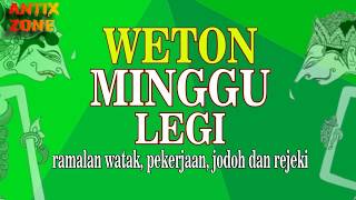 Inilah Keistimewaan Weton Lahir Minggu Legi Ramalan Watak, Sifat, Pekerjaan, Jodoh dan Rejeki