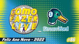 🔴 Como Fazer LIVE com StreamYard #86