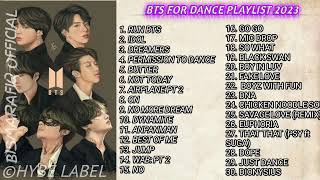 BTS SONG FOR DANCE PLAYLIST UPDATE 2023