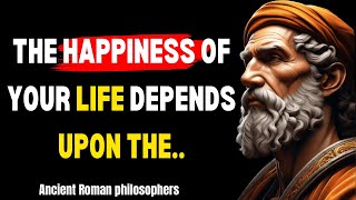 Ancient Roman Philosophers' Life Lessons Men Learn Too Late In Life | Roman Philosophers Quotes