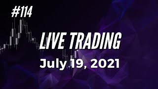 ✅+484 Pips - Live Forex Trading - New York Session #114 | July 19, 2021