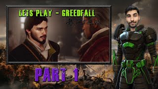 Let's Play - GreedFall (Part 1)