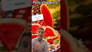 Pizza all' anguria? 🍉🍉🍉