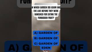 What Garden Did Adam and Eve Live in? #shorts #bible #history