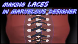 Making Laces In Marvelous Designer