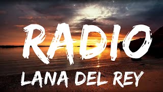 Lana Del Rey - Radio (Lyrics)