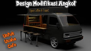 Modifikasi Angkot Dijadikan Cafe | Konsep 3 Dimensi