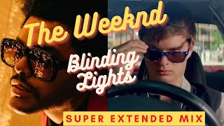 The Weeknd & Baby Driver - Blinding Lights - ( Super Extended Mix ) Scenes of the movie Baby Driver.