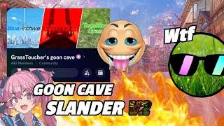 Goon Cave Slander V2