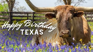 Dear Texas, Happy Birthday.