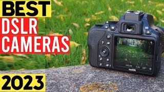 Top 8 Best DSLR Camera 2023