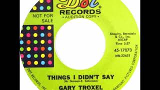 Gary Troxel - Things I Didn't Say