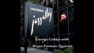 George Cables quartet with Bruce Forman - Dimitriou's Jazz Alley Seattle, WA (1986) full concert