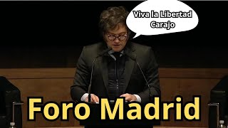 Javier Milei en el Foro de Madrid Buenos Aires: Discurso Completo