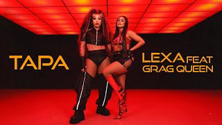 Lexa, Grag Queen - Tapa (Clipe Oficial)