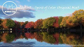 Z8phyR - Spirit of Color (Original Mix)