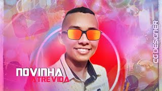 J.E PEGADA FIRME/NOVINHA ATREVIDA