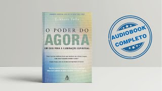 O poder do agora - Eckhart Tolle - AUDIOBOOK - COMPLETO PORTUGUÊS